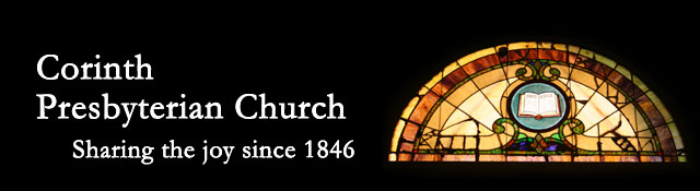 Corinth Presbyterian Church:  sharing the joy since 1846